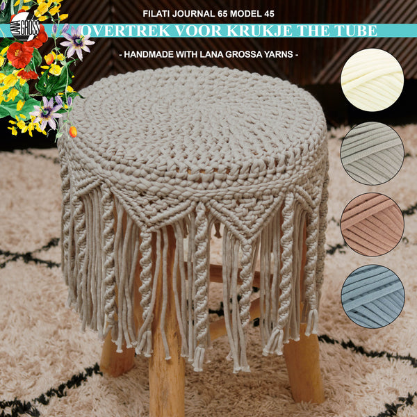 Haak en macramépakket hoes voor krukje met The Tube garen model 45 van Filati Journal 65