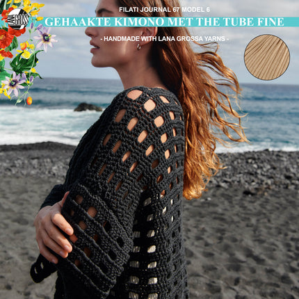 Haakpakket kimono met The Tube Fine garen model 6 van Filati Journal 67
