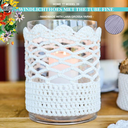 Haakpakket windlichthoes met The Tube Fine garen model 20 van Home 77