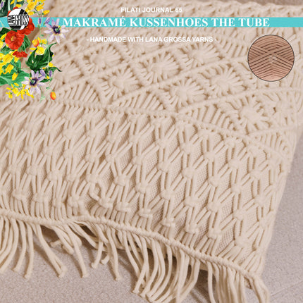 Macramépakket kussenhoes met The Tube garen model 44 van Filati Journal 65