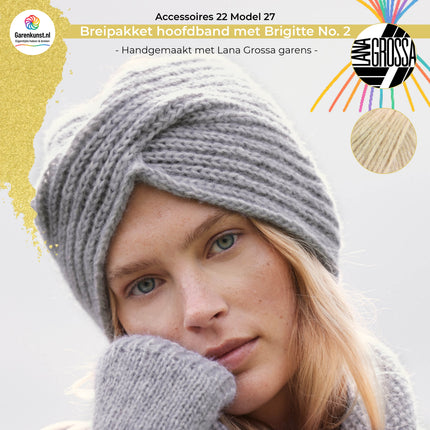 Breipakket hoofdband met Brigitte No. 2  – Model 27 – Accessoires 22 | Lana Grossa