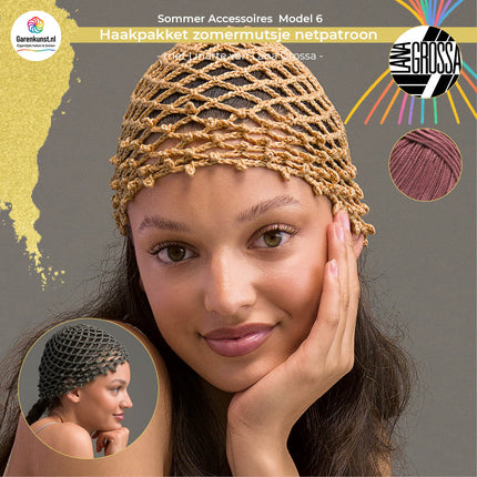 Haakpakket muts netpatroon – Linarte – Model 6 – Sommer Accessoires | Lana Grossa